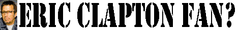 The Unofficial Eric Clapton Website