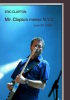 DVD - Mr Clapton Meets NYC (29th Jun 2004)