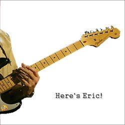 Heres Eric!