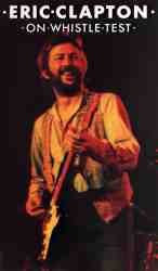 Eric Clapton on Whistle Test - Video