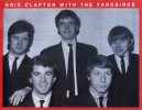 Eric Clapton with The Yardbirds
